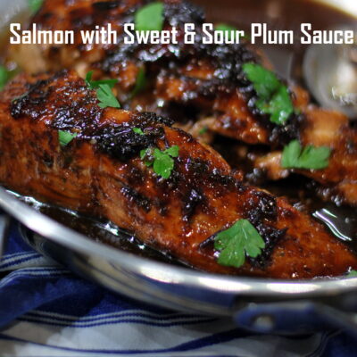 Salmon with Sweet & Sour Plum Sauce